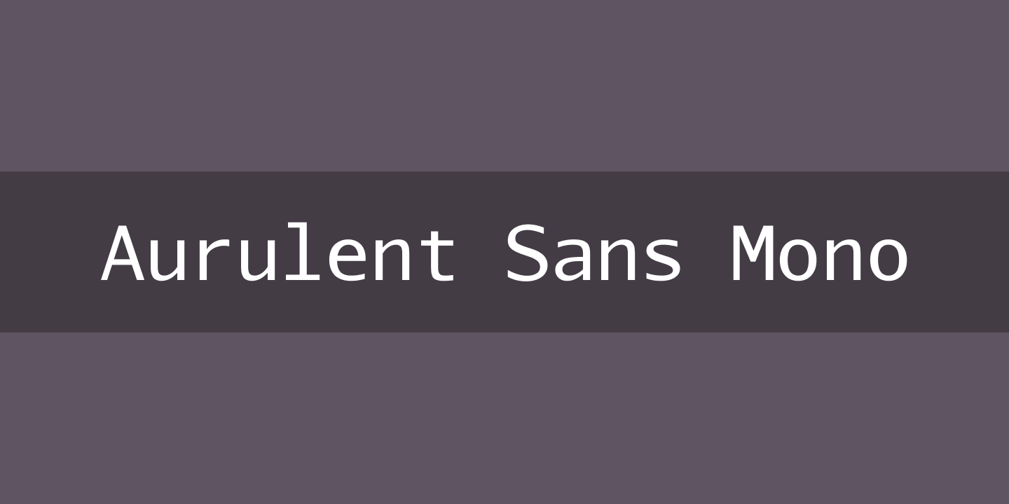 Aurulent Sans Mono Font
